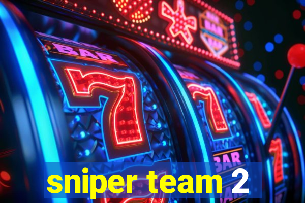 sniper team 2